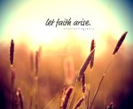 faith arise